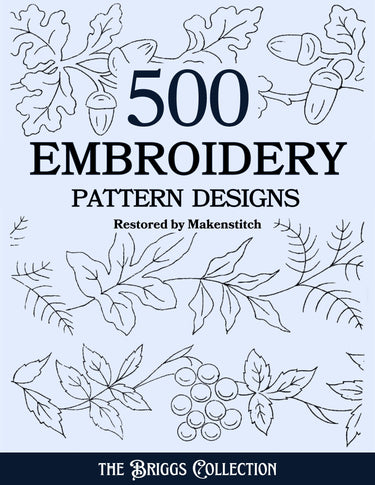 500 Embroidery Patterns The Briggs Collection